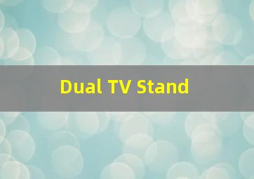  Dual TV Stand